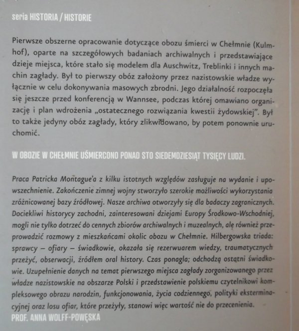 Patrick Montague • Chełmno. Pierwszy nazistowski obóz zagłady