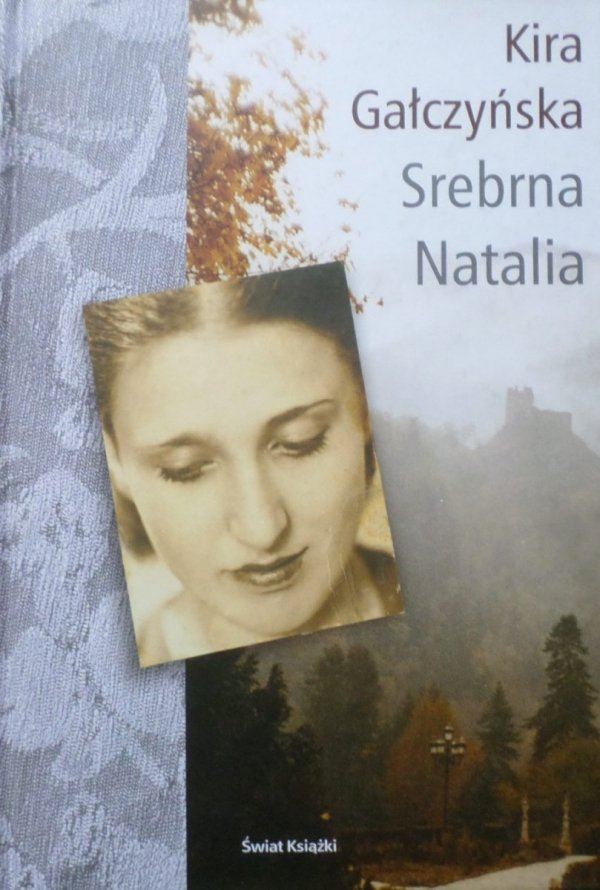 Kira Gałczyńska Srebrna Natalia