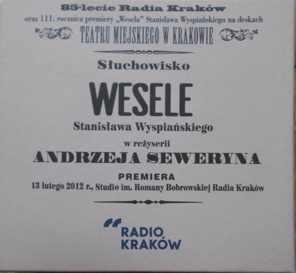 Słuchowisko 'Wesele' Stanisław Wyspiański • Reżyseria Andrzej Seweryn • 4CD + DVD