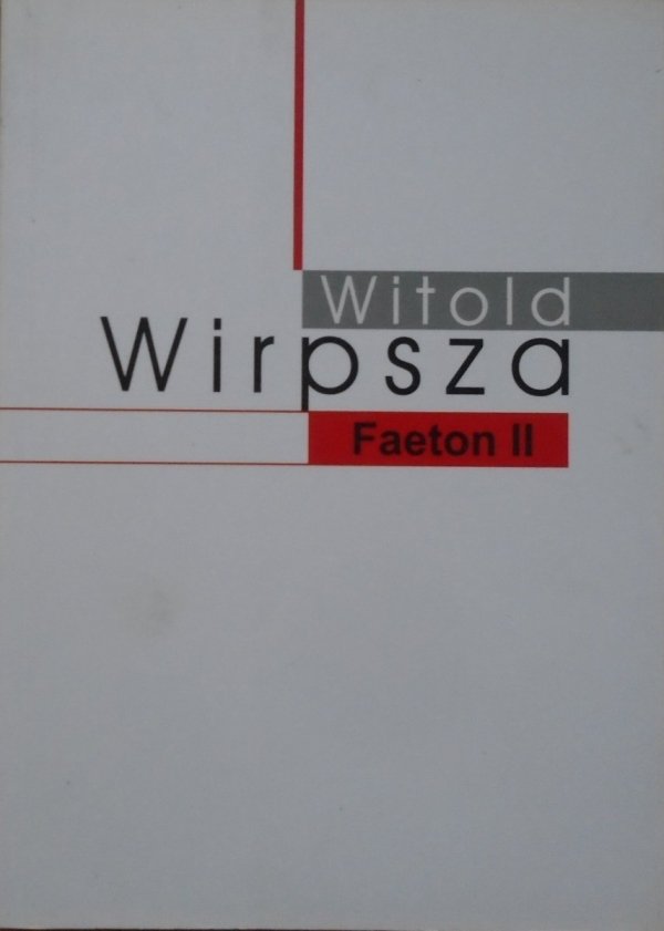 Witold Wirpsza • Faeton II