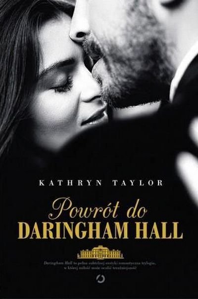 Kathryn Taylor • Powrót do Daringham Hall 