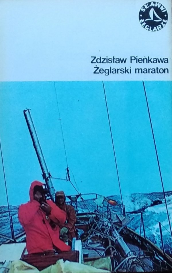 Zdzisław Pieńkawa • Żeglarski maraton