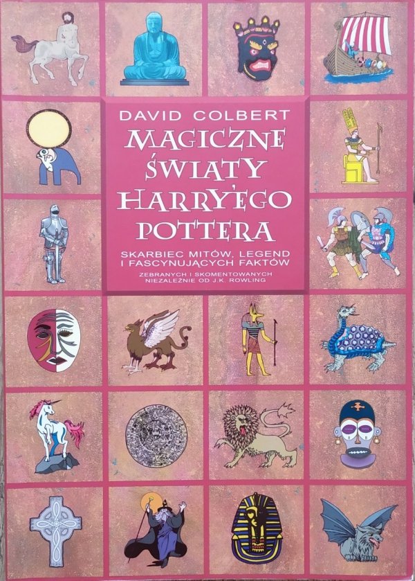 David Colbert Magiczne światy Harry'ego Pottera