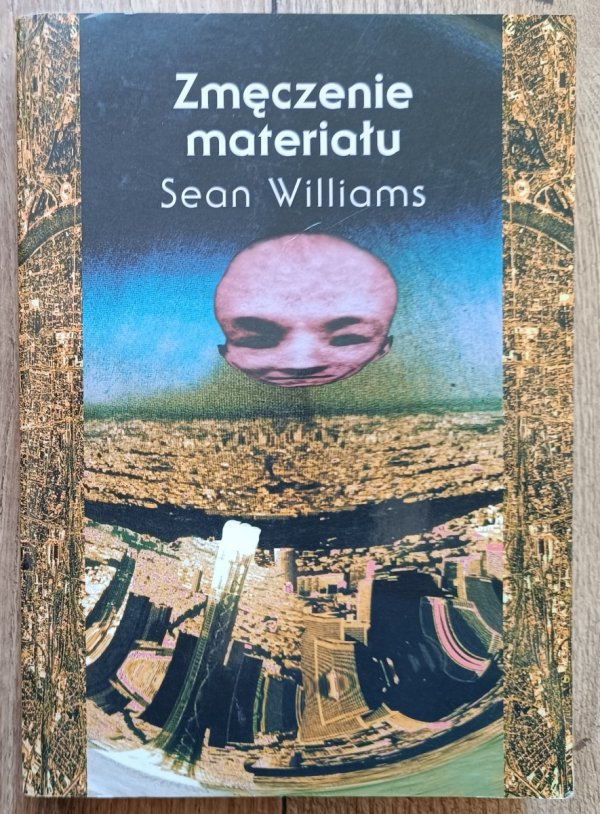 Sean Williams Zmęczenie materiału