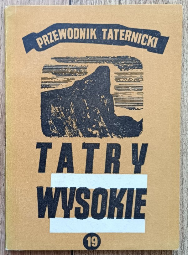 Witold H. Paryski Tatry wysokie. Przewodnik taternicki 19