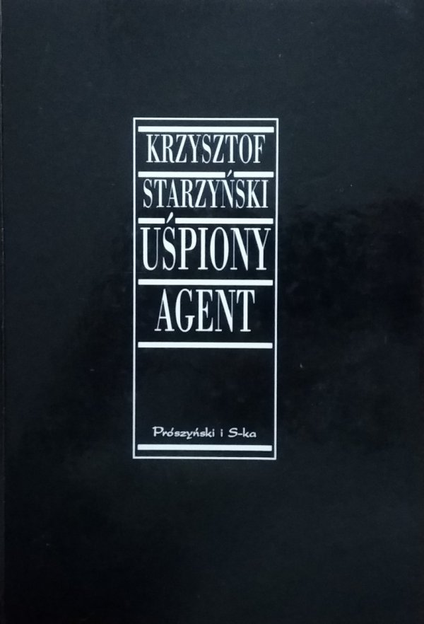 Krzysztof Starzyński • Uśpiony agent
