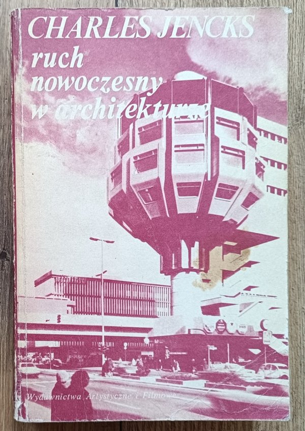 Charles Jencks Ruch nowoczesny w architekturze