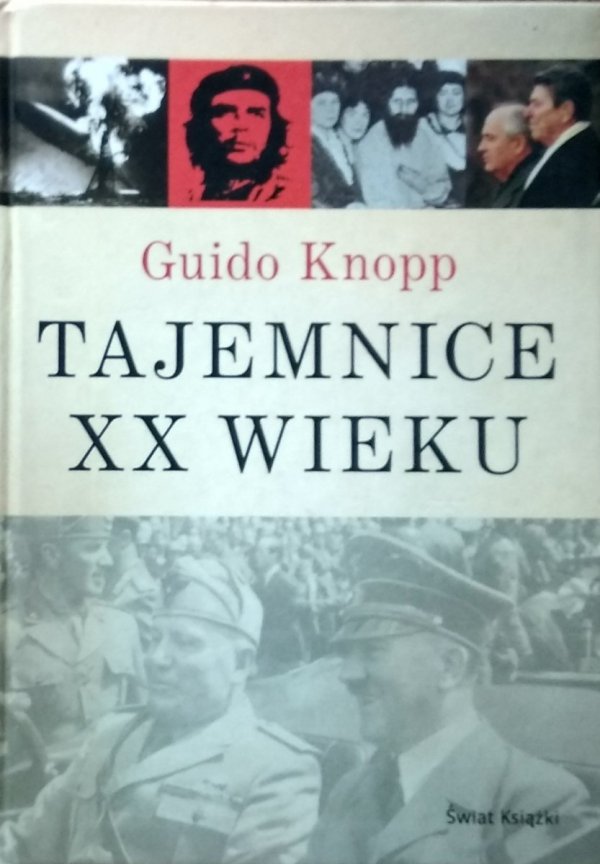 Guido Knopp • Tajemnice XX wieku 