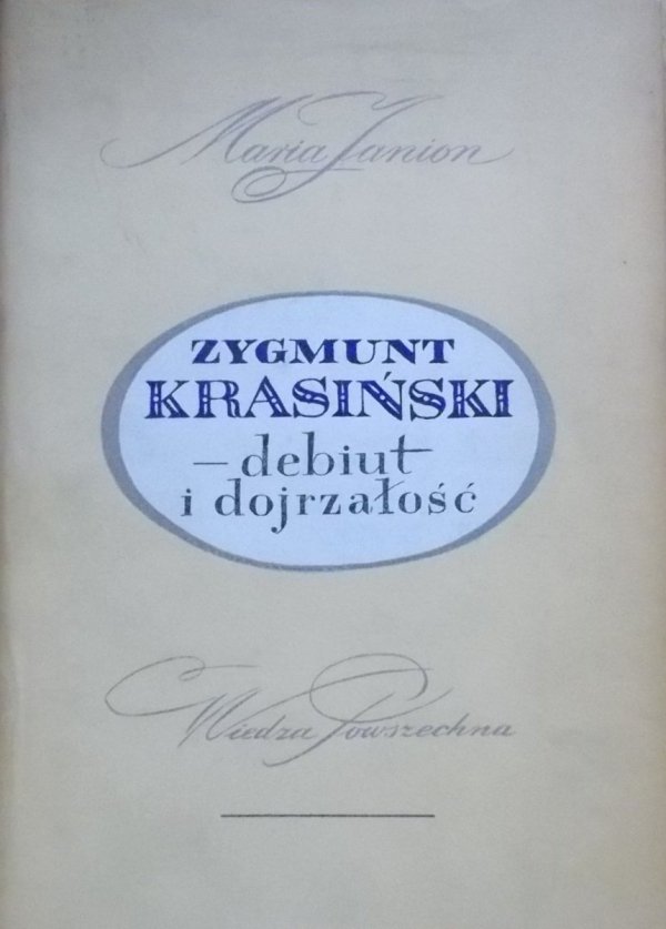 Maria Janion • Zygmunt Krasiński - debiut i dojrzałość