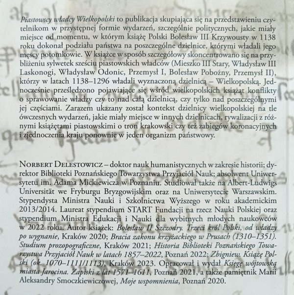 Norbert Delestowicz Piastowscy władcy Wielkopolski w latach 1138-1296