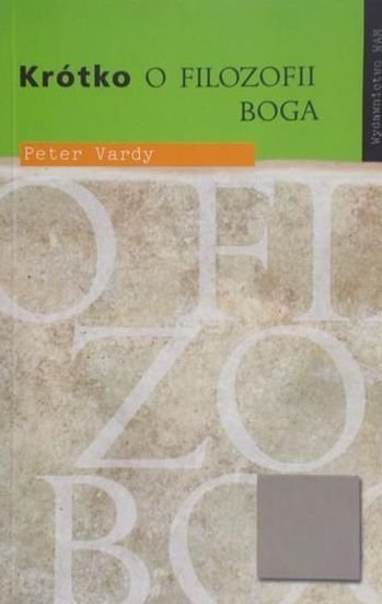 Peter Vardy • Krótko o filozofii Boga