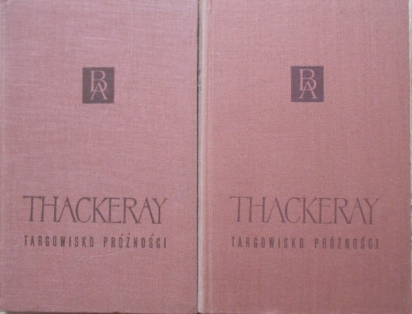 William Makepeace Thackeray • Targowisko próżności [Biblioteka Arcydzieł]