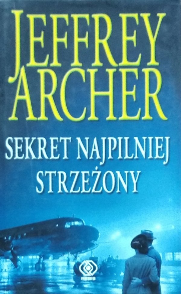 Jeffrey Archer • Sekret najpilniej strzeżony