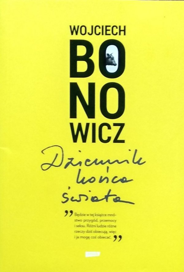  Wojciech Bonowicz • Dziennik końca świata