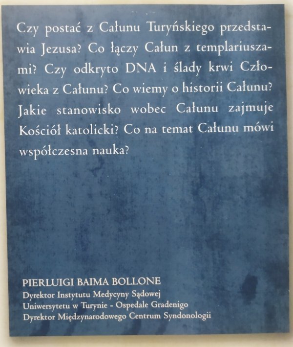 Pierluigi Baima Bollone Całun Turyński. 101 pytań i odpowiedzi