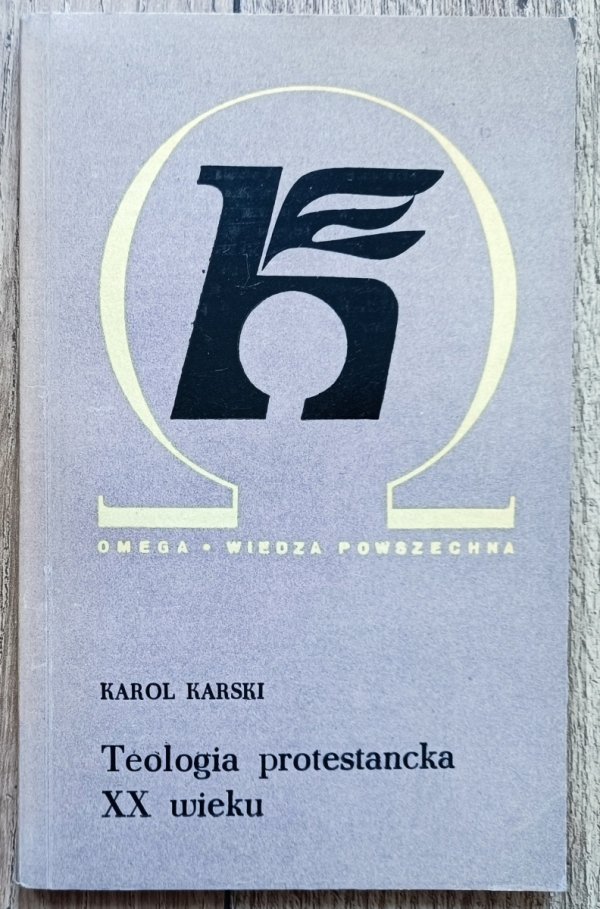 Karol Karski Teologia protestancka XX wieku