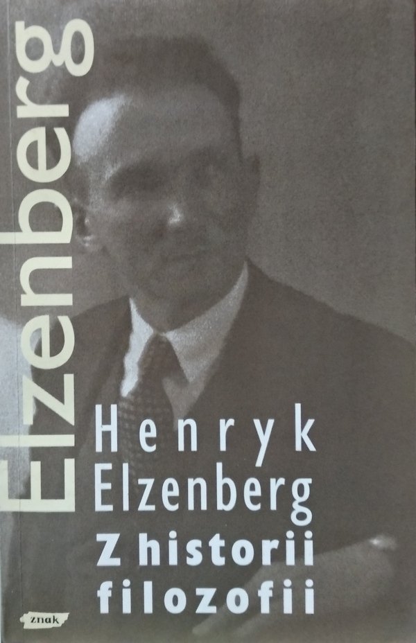 Henryk Elzenberg • Z historii filozofii