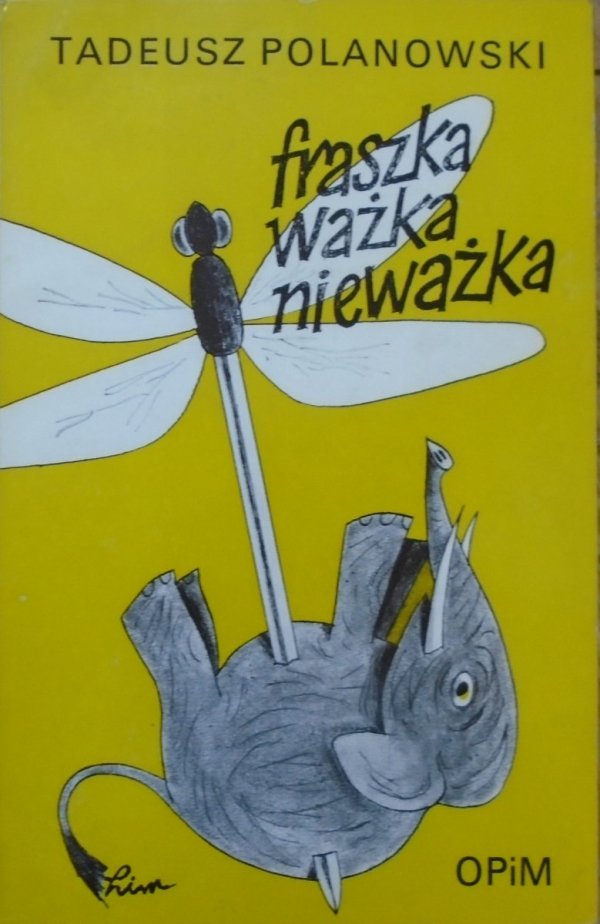 Tadeusz Polanowski • Fraszka, ważka, nieważka [dedykacja autorska]