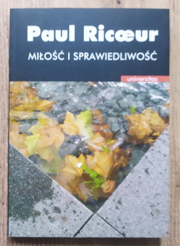 Paul Ricoeur Miłość i sprawiedliwość
