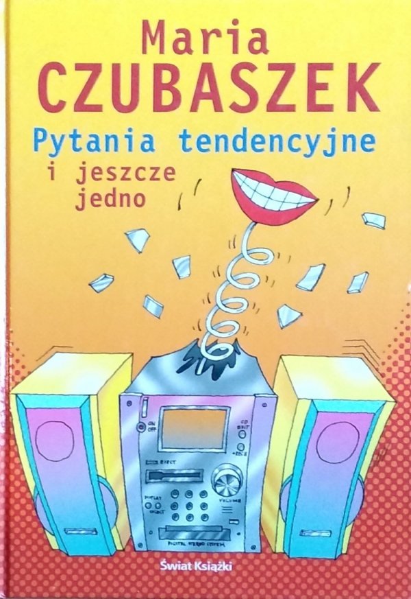 Maria Czubaszek • Pytania tendencyjne i jeszcze jedno