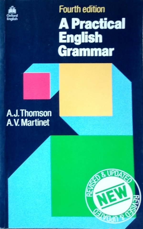 A.J. Thomson • A Practical English Grammar
