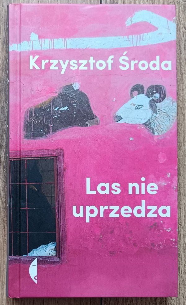 Krzysztof Środa Las nie uprzedza