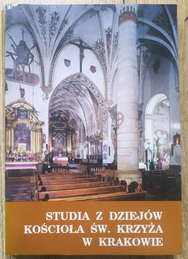 Studia z dziejów kościoła św. Krzyża w Krakowie