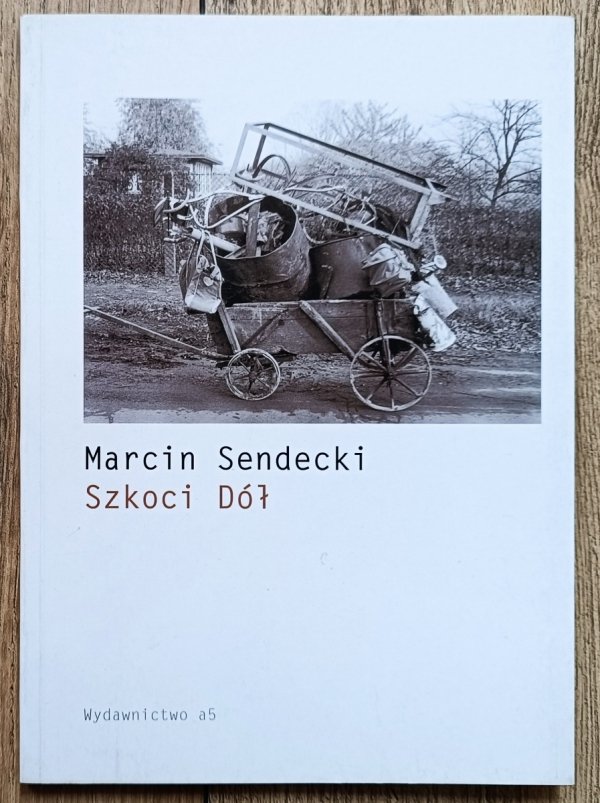 Marcin Sendecki Szkoci Dół