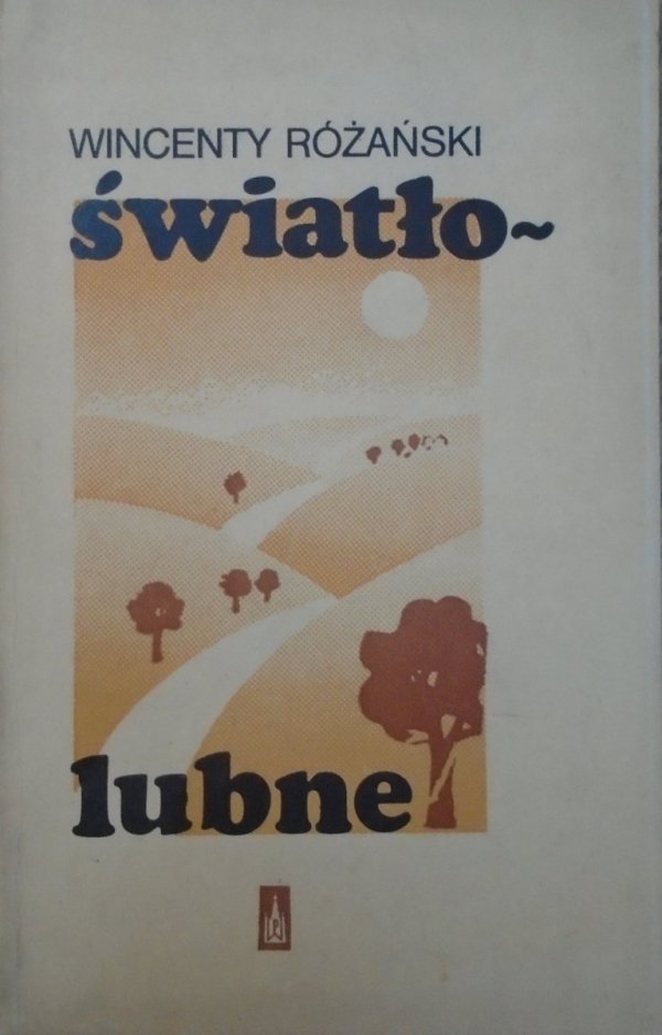 Wincenty Różański • Światłolubne