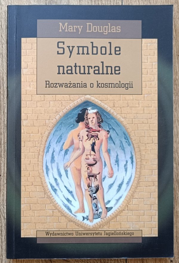 Mary Douglas Symbole naturalne. Rozważania o kosmologii