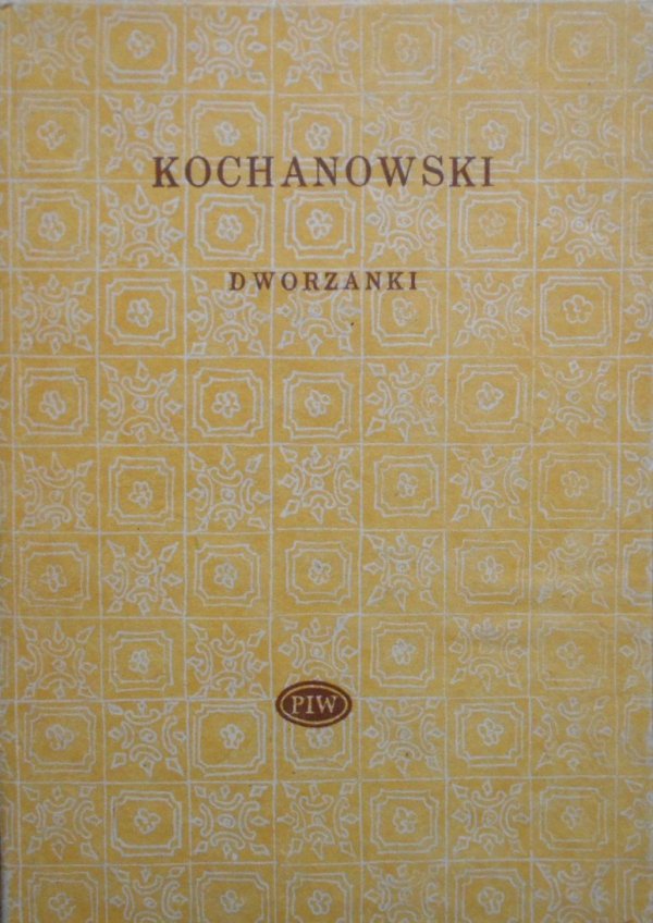 Jan Kochanowski • Dworzanki