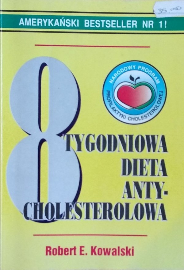 Robert Kowalski • 8 tygodniowa dieta antycholesterolowa