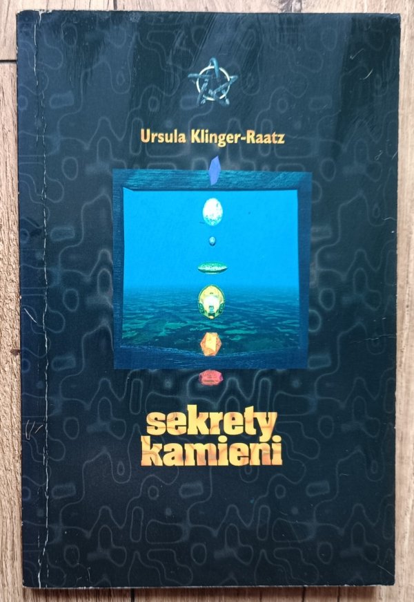 Urszula Klinger-Raatz Sekrety kamieni
