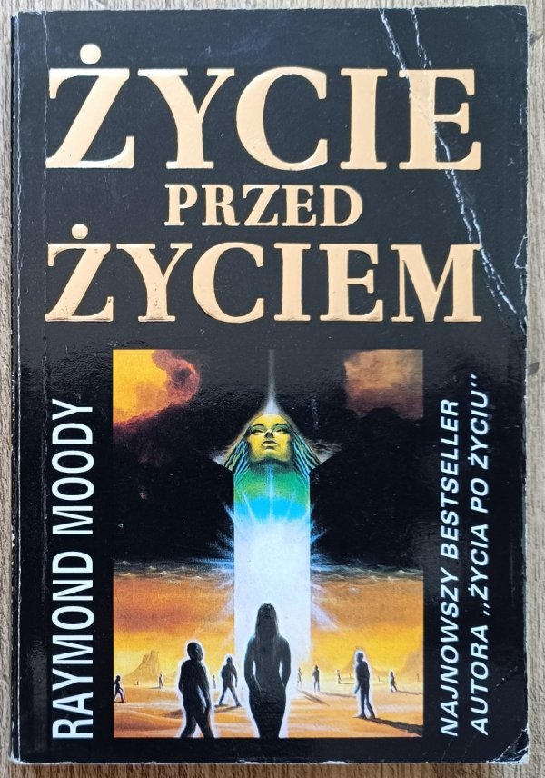 Raymond Moody Życie przed życiem