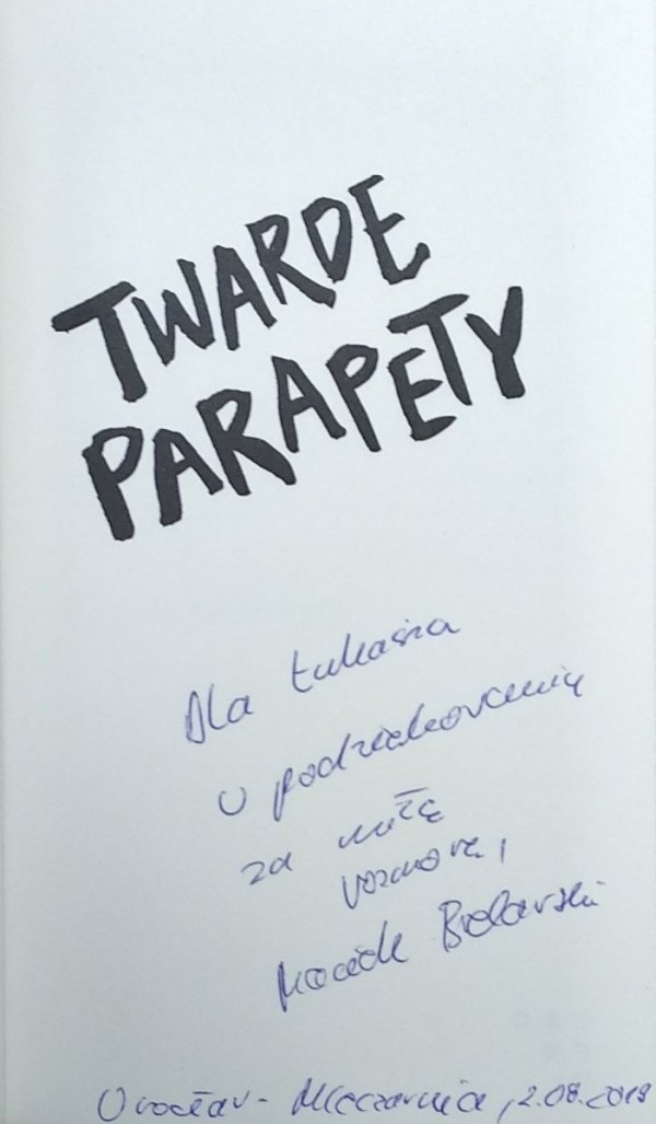 Maciek Bielawski • Twarde parapety [dedykacja autorska]
