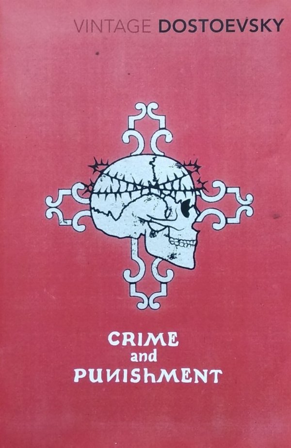 Fyodor Dostoevsky • Crime and Punishment