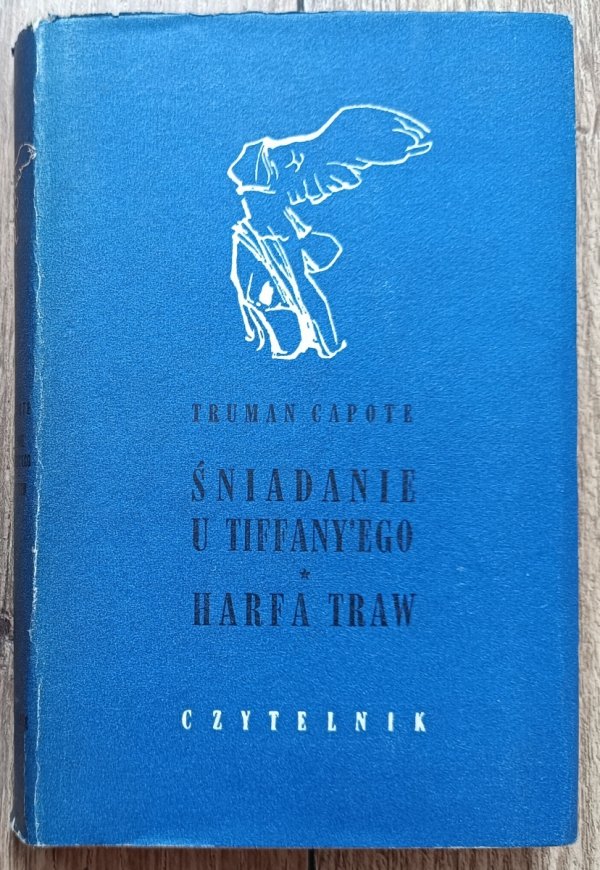 Truman Capote Śniadanie u Tiffany'ego. Harfa traw