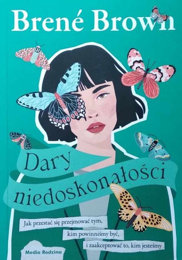  Brene Brown • Dary niedoskonałości