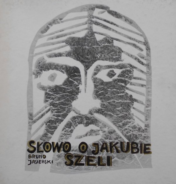 Bruno Jasieński • Słowo o Jakubie Szeli
