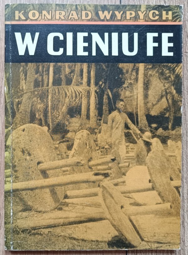 Konrad Wypych W cieniu fe. Śladami Jana Stanisława Kubarego