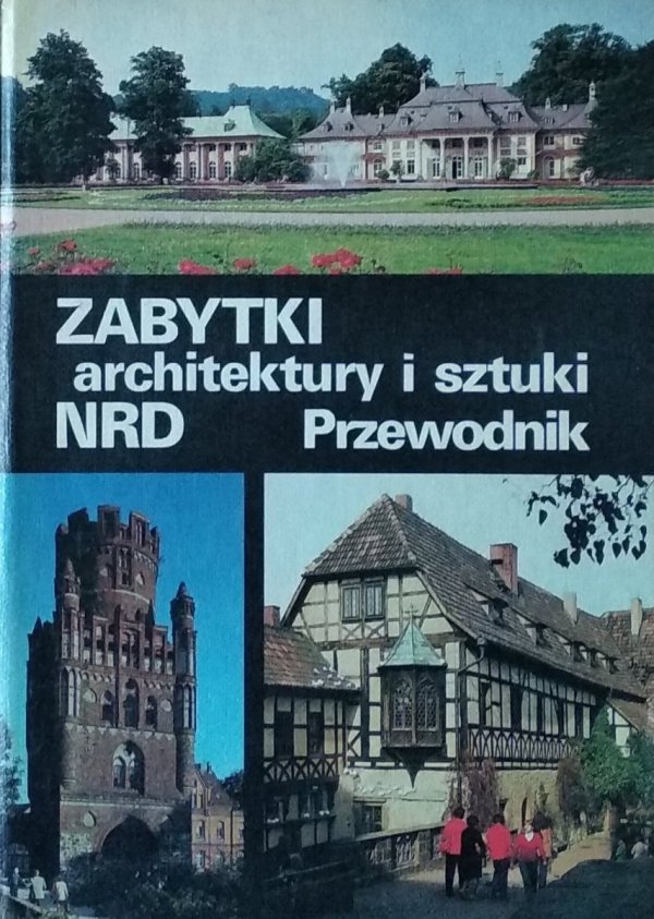 Rudolf Pillep • Zabytki architektury i sztuki NRD 