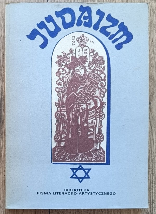 Judaizm. Antologia [Heschel, rytuały żydowskie, Hagady, symbolika i mitologia żydowska]