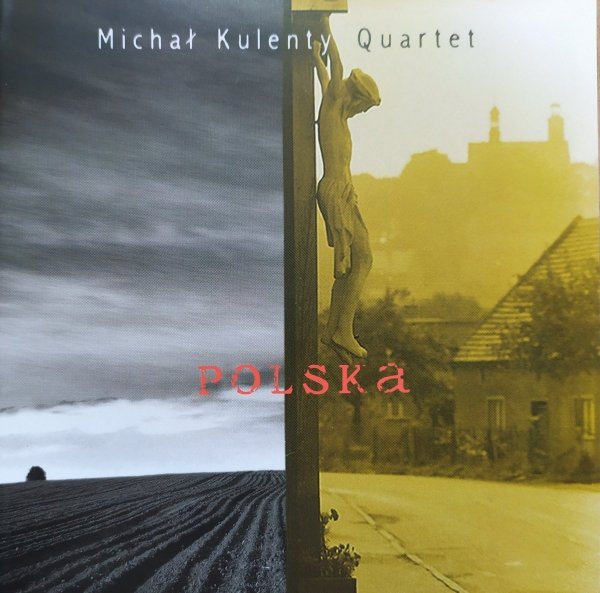 Michał Kulenty Quartet Polska CD