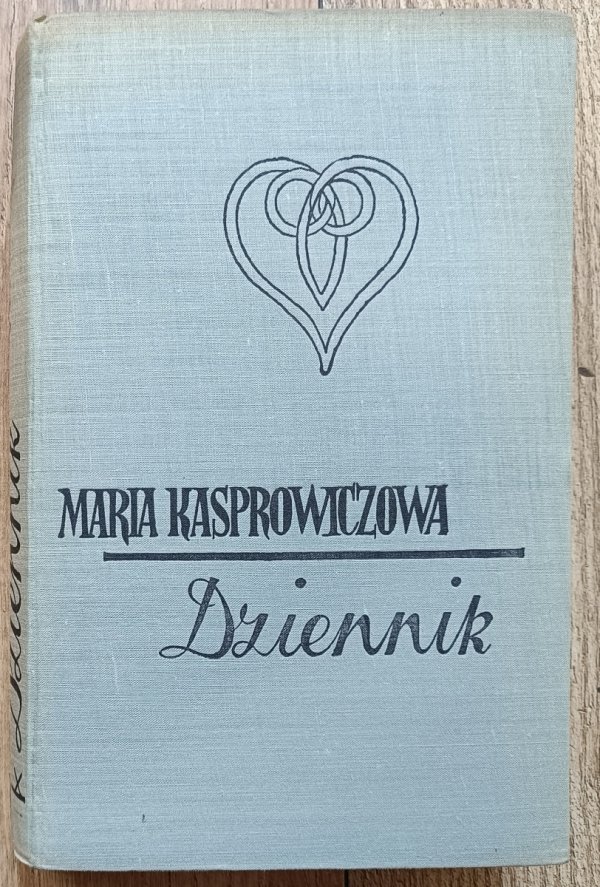 Maria Kasprowiczowa Dziennik