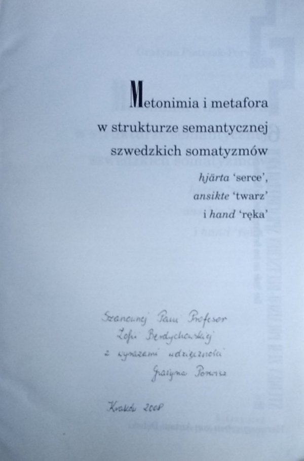 Grażyna Pietrzak Porwisz • Metonimia i metafora w strukturze semantycznej szwedzkich somatyzmów