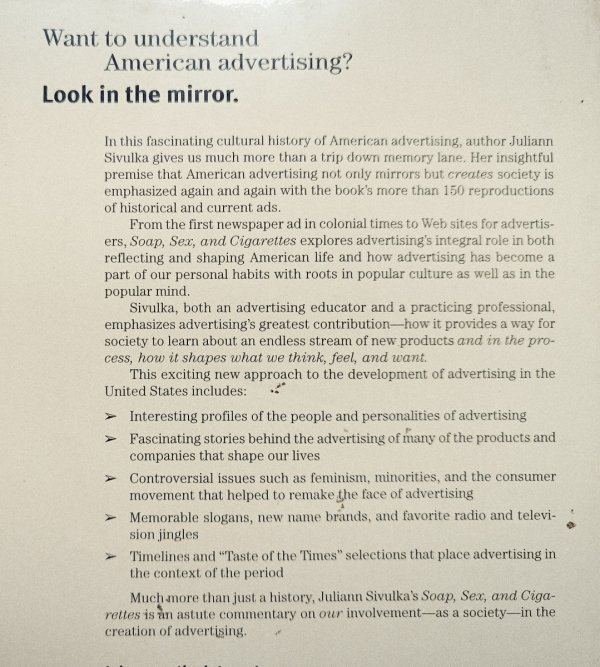 Soap, Sex, and Cigarettes: A Cultural History of American Advertising