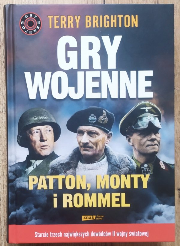 Terry Brighton Gry wojenne. Patton, Monty i Rommel