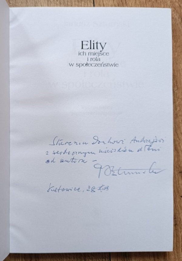 Janusz Sztumski Elity: ich miejsce i rola w społeczeństwie