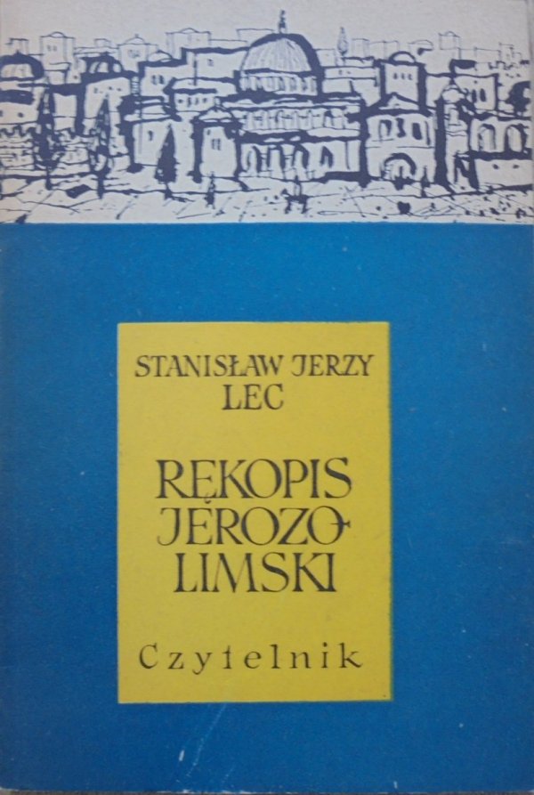 Stanisław Jerzy Lec • Rękopis jerozolimski [Zenon Januszewski]