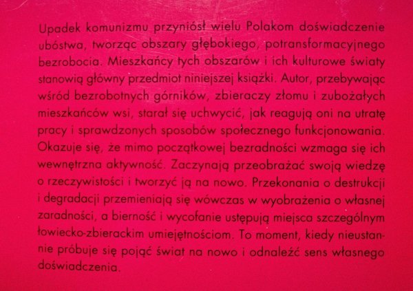 Tomasz Rakowski Łowcy, zbieracze, praktycy niemocy